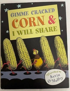 Gimme Cracked Corn & I Will Share Kevin O'Malley RARE SIGNED w/DRAWINGS - Picture 1 of 11