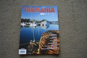 TASMANIA 40 DEGREE SOUTH ISSUE 62 MAGAZINE! DELORAINE BURNIE MARIA COAST - Picture 1 of 1