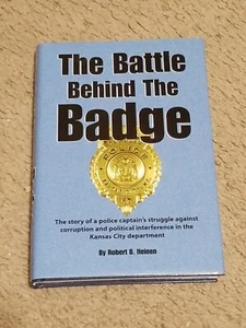 The Battle Behind The Badge By Robert B. Heinen - Hardcover - Picture 1 of 2