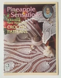Pineapple Sensations Crochet Patterns 7 Exciting New Pineapple Crochet Patterns - Picture 1 of 2