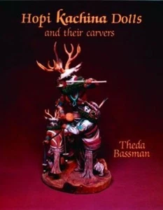 Theda Bassman Hopi Kachina Dolls and their Carvers (Gebundene Ausgabe) - Photo 1/1