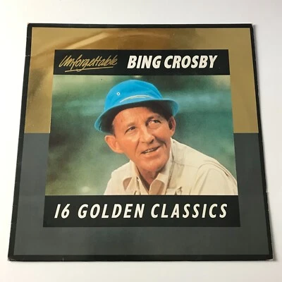 Bing Crosby - Unforgettable - 16 Golden Classics LP Vinyl Record - Unlp 016 - Image 1 of 4