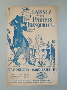 LAISSEZ MES PARENTS TRANQUILLES Fox-Trot MArio Cazes Partition Musique Ancienne - Bild 1 von 3