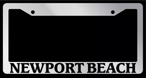 Chrome License Plate Frame "Newport Beach" Auto Accessory Novelty 2411 - Picture 1 of 1
