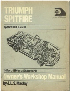 TRIUMPH SPITFIRE MKI MKII MKIII MKIV 1500 ( 1962 - 1973 ) OWNERS WORKSHOP MANUAL - Picture 1 of 1
