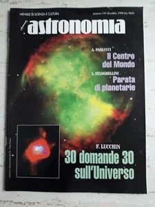 L'ASTRONOMIA n.193 anno 1998 30 domande 30 sull'Universo - Il centro del Mondo  - Picture 1 of 2