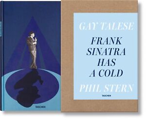 Frank Sinatra Has a Cold - Gay Talese - Collector's Edition - Phil Stern Taschen
