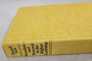 Vintage 1967 Decadence Renewal Higher Learning Russell Kirk HC Book University - Foto 1 di 5