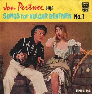 Jon Pertwee Sings Songs For Vulgar Boatmen No. 1 7" vinyl UK Philips 1962 ep 3 - Image 1 of 3