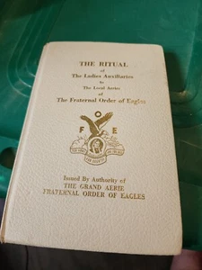 Libro 1960 de The Ritual Ladies The Fraternal Order of Eagles de Frank Hering - Imagen 1 de 7