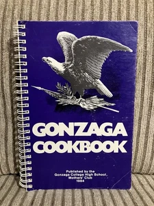 Gonzaga Cookbook Mothers’ Club 1984 Gonzaga College High School Vintage Spiral  - Picture 1 of 4