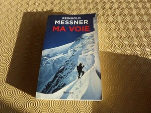 REINHOLD MESSNER MEIN WEG BERG klettern. 2013 - Bild 1 von 2