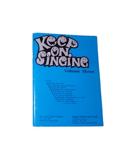 Vintage KEEP ON SINGING Volume Three 1983 Southern Gospel Music Songbook Vol 3 - Picture 1 of 8