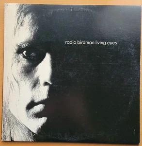 RADIO BIRDMAN – Living Eyes - Picture 1 of 5