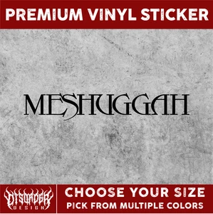 MESHUGGAH [VINYL STICKER]-for Car/Truck WINDOW-LAPTOP-FOLDER-YOU PICK COLOR/SIZE - Picture 1 of 6