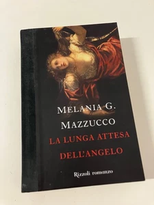 LA LUNGA ATTESA DELL'ANGELO Melania G. Mazzucco Rizzoli Romanzo 2009 - Picture 1 of 5