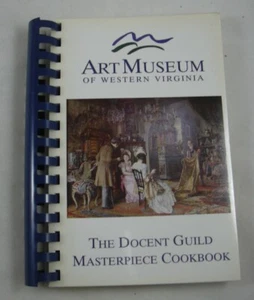 Art Museum of Western Virginia Docent Guild Cookbook 1994 Roanoke VA Spiral - Picture 1 of 5