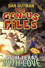 The Genius Files #4: from Texas with Love Paperback Dan Gutman