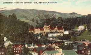 Postal de Claremont Hotel and Berkley Hills - Berkley, California - Imagen 1 de 2