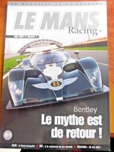 LE MANS RACING n° 1 ( juin 2001) BENTLEY AUDI PESCAROLO CADILLAC PANOZ MG ETC - Imagen 1 de 2