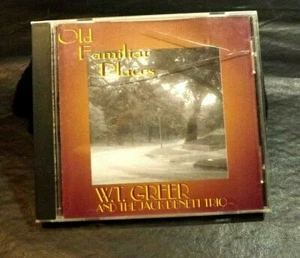 OLD FAMILIAR PLACES CD W.T. GREER 13 SONGS 1995 WORKS AUTOGRAPHED COPY - Imagen 1 de 6