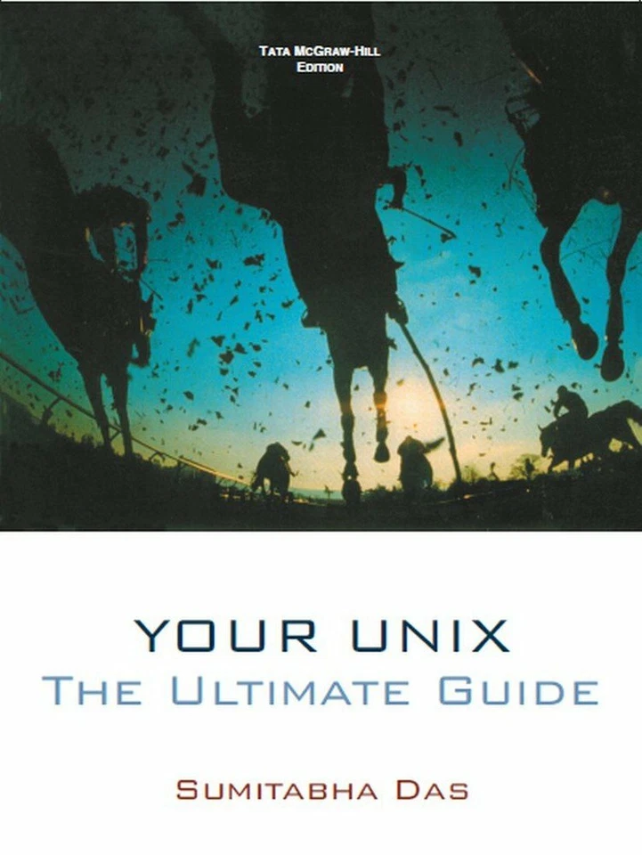 Your UNIX: The Ultimate Guide 1st Edition 2000 Paperback by Samitabha Das - Image 1 of 1