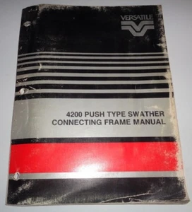 Versatile 4200 Swather Connecting Frame Operators/Assembly/Parts Manual Catalog - Picture 1 of 3