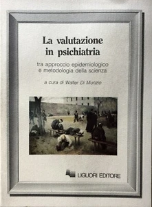 DI MUNZIO VALUTAZIONE PSICHIATRIA APPROCCIO EPIDEMIOLOGICO METODOLOGIA SCIENZA - Picture 1 of 3