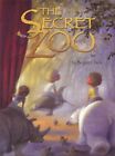 SIGNÉ The Secret Zoo par Bryan Chick (2007)