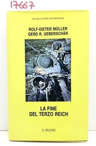 Muller Ueberschar La fine del terzo Reich Il Mulino 1995 - Imagen 1 de 4