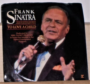 Frank Sinatra - To Love A Child - 1982 45 Single Record Excellent - Picture 1 of 2