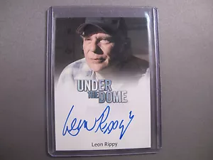 2014 Stephen King Under The Dome Season One Auto Autograph Card Leon Rippy - Picture 1 of 2