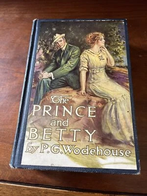 The Prince and Betty by P G Wodehouse, 1st Us,1912 - Image 1 of 4