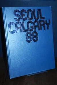 SEOUL / CALGARY 88. Spiele der XXIV. Olympiade. (= Edition Olympische Sport-Bibl - Imagen 1 de 1