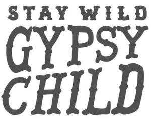 Stay Wild Gypsy Child White Vinyl Decal Sticker - Picture 1 of 1