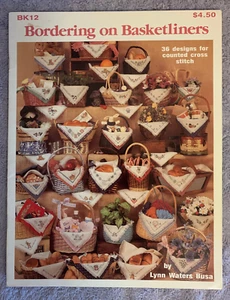 Bordering On Basketliners, 36 Counted Cross Stitch Designs BK12, Graph-It Arts - Foto 1 di 1