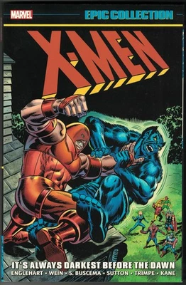 X-MEN EPIC COLLECTION IT'S ALWAYS DARKEST BEFORE THE DAWN TP TPB $49.99srpNEW NM - Image 1 of 2
