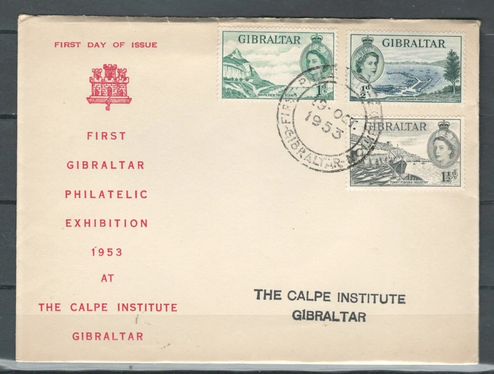 Gibraltar PHILATELIC EXHIBITION 1953 THE CALPE INST. QEII STAMPS FDC LOT (BCL89) - Image 1 of 1