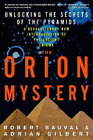 Robert Bauval Adrian Gilbert The Orion Mystery (Taschenbuch)