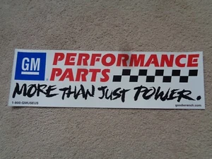 GM PERFORMANCE PARTS MORE THAN JUST POWER RACING STICKER DECAL ORIGINAL 18X5 - Picture 1 of 3