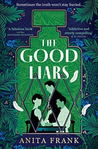 The Good Liars: The Sunday Times bestselling WW1 historical... - Frank, Anita - Image 1 of 1