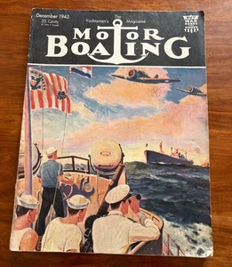 DECEMBER 1943 MOTOR BOATING THE YACHTSMEN'S YACHTING MAGAZINE WW2 ADS - Picture 1 of 8
