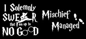 Calcomanías de vinilo administradas I Solemnly Swear That I Am Up to No Good & Mischief coche - Imagen 1 de 4