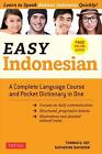 Easy Indonesian: A Complete Language Course and Pocket Dictionary in One (Free C
