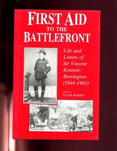 FIRST AID TO THE BATTLEFRONT, 1844-1903 , Kennett-Barrington HBdj, Sutton 1st - Bild 1 von 2
