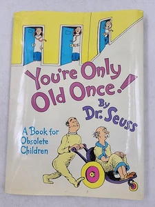 You're Only Old Once Dr Seuss 1986 - A Book for Obsolete Children Hardcover - Picture 1 of 8