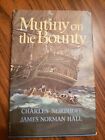 Mutiny on the Bounty 1960 Book Club Edition  Charles Nordhoff, James Norman Hall