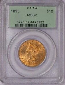 1893 Gold Liberty Head $10 PCGS MS62. Old holder, green label. - Picture 1 of 2