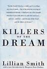 Killers of the Dream by Lillian Smith (English) Paperback Book
