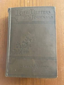 1892 Louisa M. Alcott Life, Letters & Journals Early Edition - Foto 1 di 12